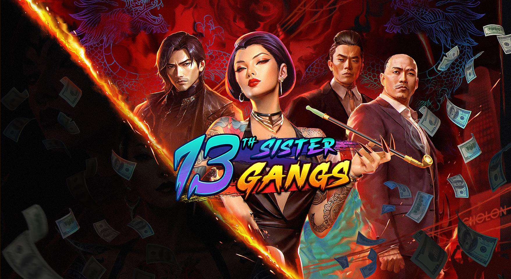 13th sister gangs